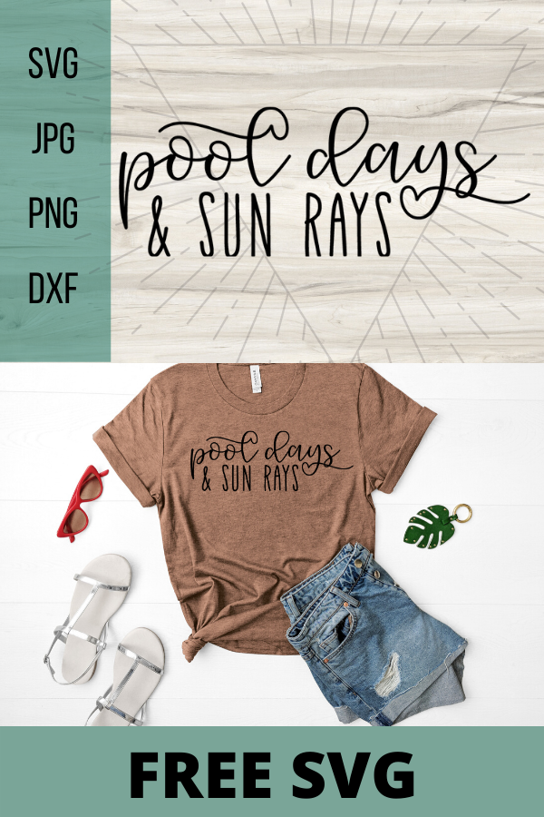Free Pool days and sun rays SVG. Pool life is the best life, decorate anything with this free pool svg. Perfect Summer DIY project for your Cricut. #cricut #freesvg #svg #diy
