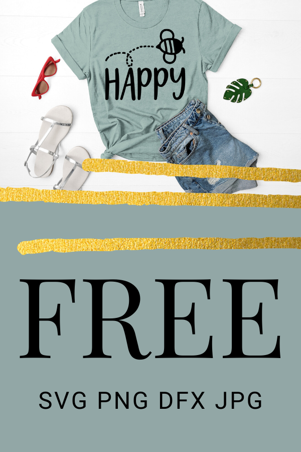 Free Bee Happy SVG. With this free SVG you can make so many DIY projects for beginners and advanced a like. Cricut projects are so much fun. be kind. #cricut #freesvg #diy #beehappy