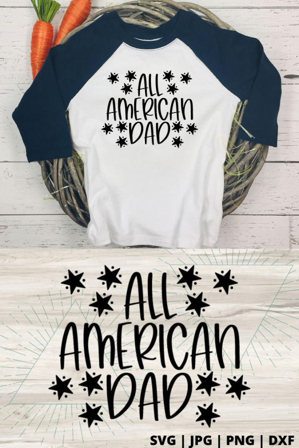 Free All American Dad SVG will make for the perfect DIY patriotic Tee. Make a 4th of July shirt with this simple SVG. Cricut SVG files make for super easy beginner projects. #cricut #silhouette #freesvg #svg #diy #project