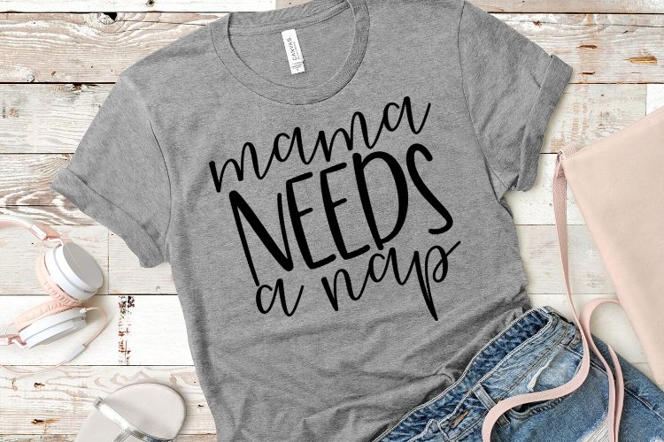 Free Mama needs a nap SVG. Mom life SVGs are the best! Have fun making this fun DIY project you can make with your Cricut #momlife #svg #momsvg #cricut #freesvg